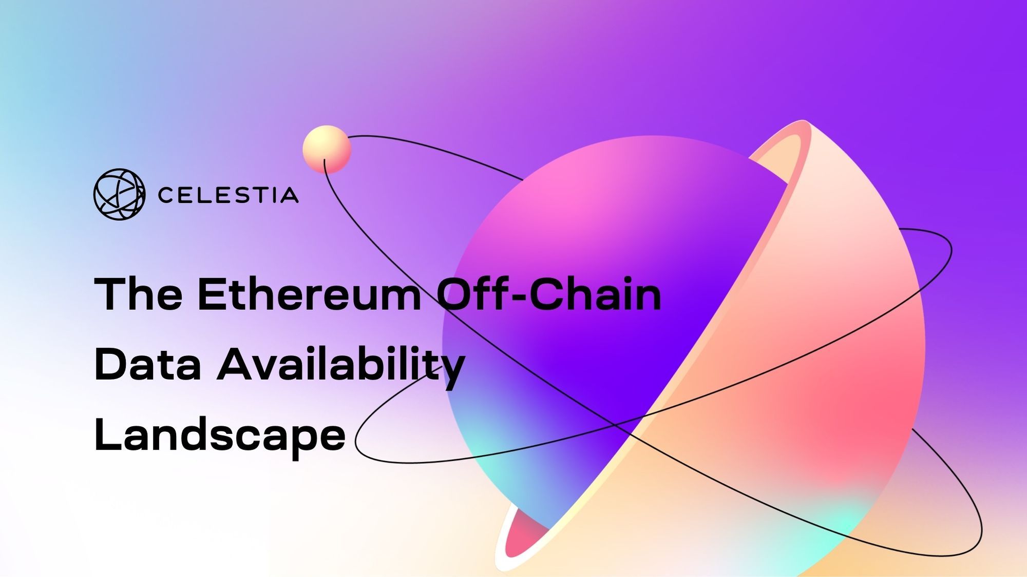 What Is Celestia? Data Availability Layer