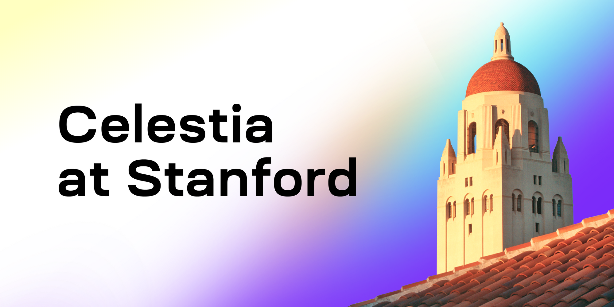 Celestia at Stanford