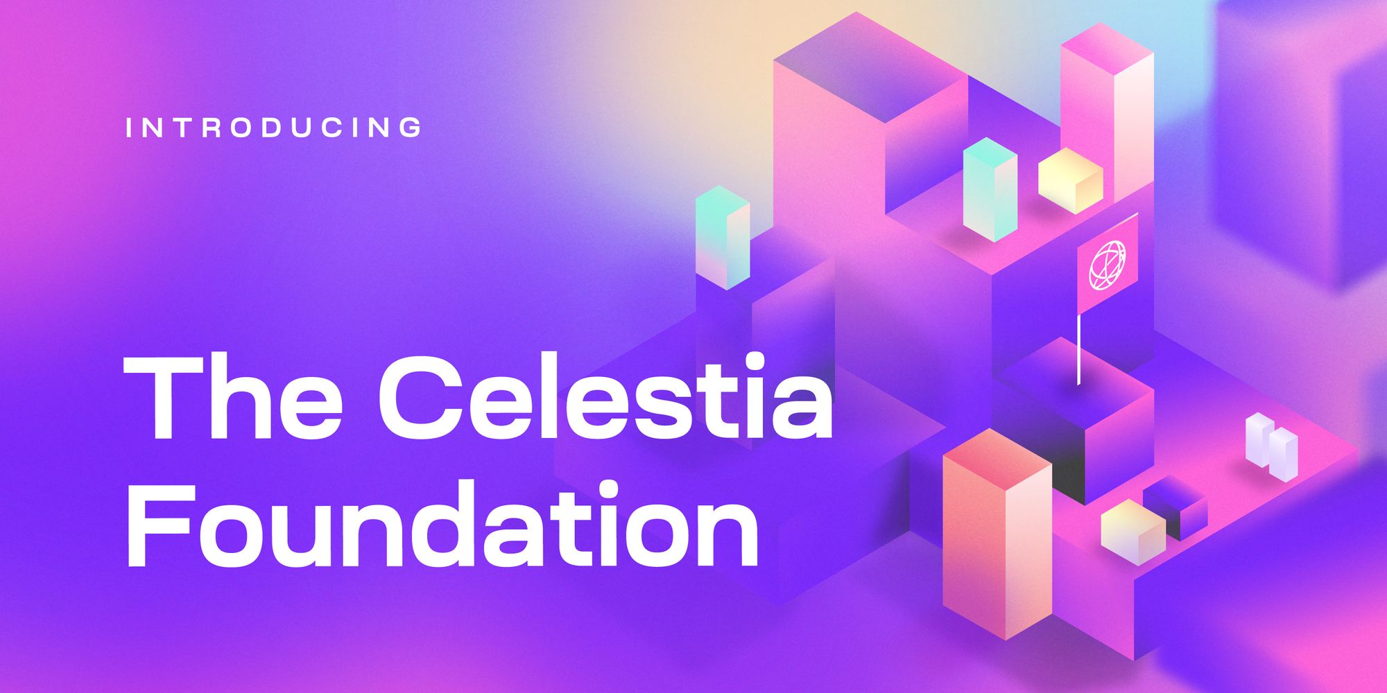 Introducing the Celestia Foundation