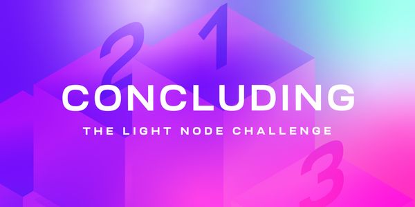 Concluding the light node challenge
