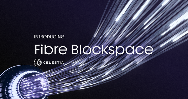 Introducing Fibre: 1Tb/s of blockspace
